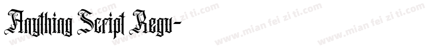 Anything Script Regu字体转换